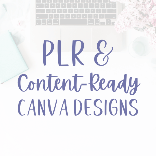 PLR & Content-Ready Canva Designs