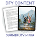 DFY Content: Summer Lovin' Fun