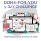 Done-For-You Challenge: Finding Balance With Self Care