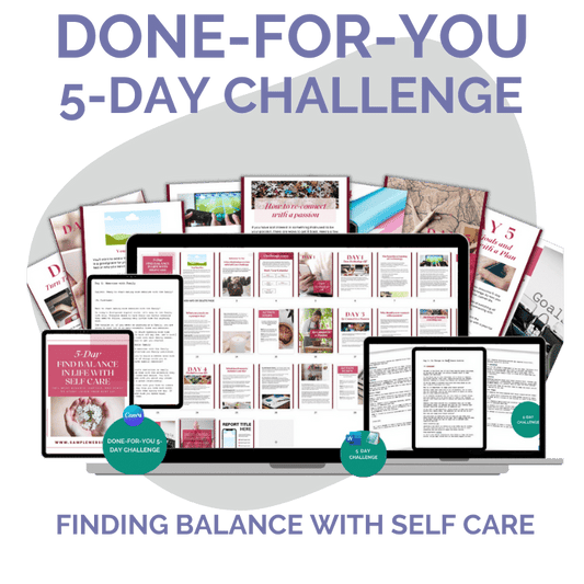 Done-For-You Challenge: Finding Balance With Self Care
