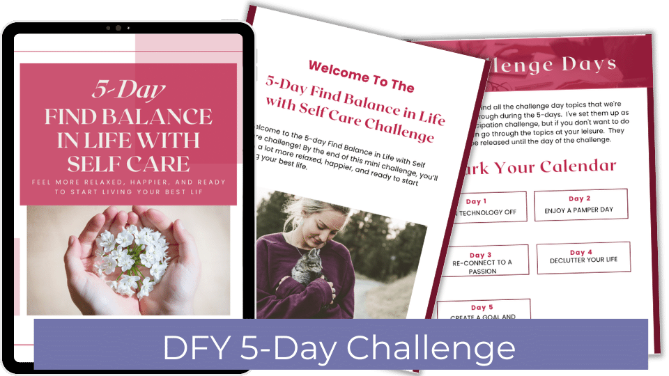 Done-For-You Challenge: Finding Balance With Self Care