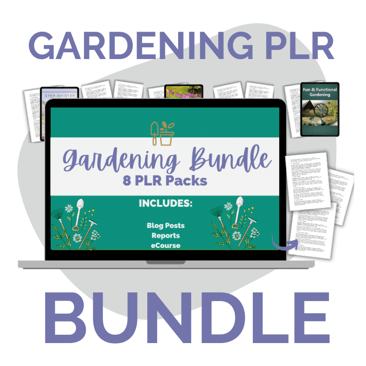 Gardening PLR Bundle – 8 Editable Content Packs for Blogs, Courses + Reports