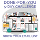Done-For-You Challenge: Build Your Email List