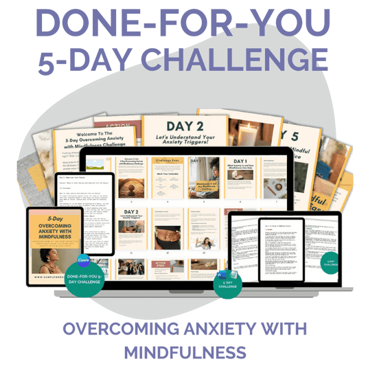 5-Day Mindfulness Challenge PLR – Editable Canva + Email Content to Help Your Audience Overcome Anxiety
