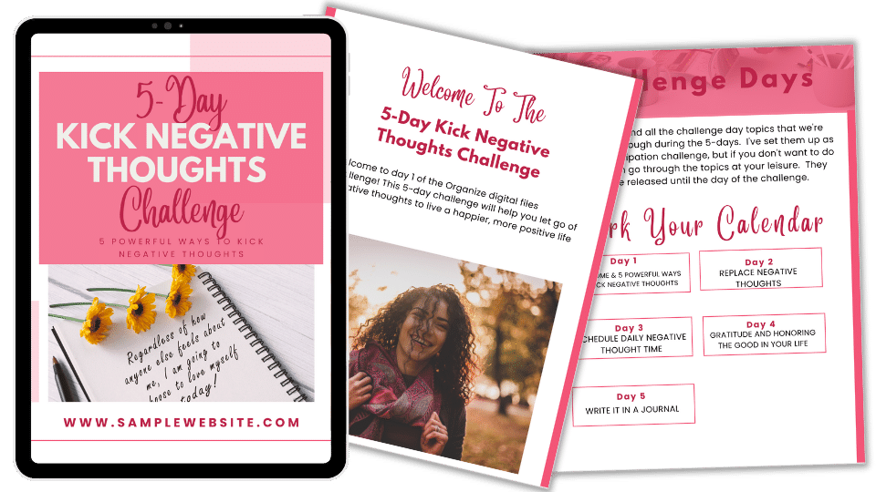 Done-For-You Challenge: Kick Your Negative Thoughts To The Curb