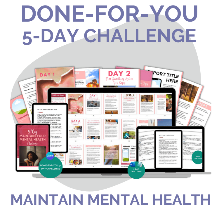 Done-For-You Challenge: Maintain Mental Health